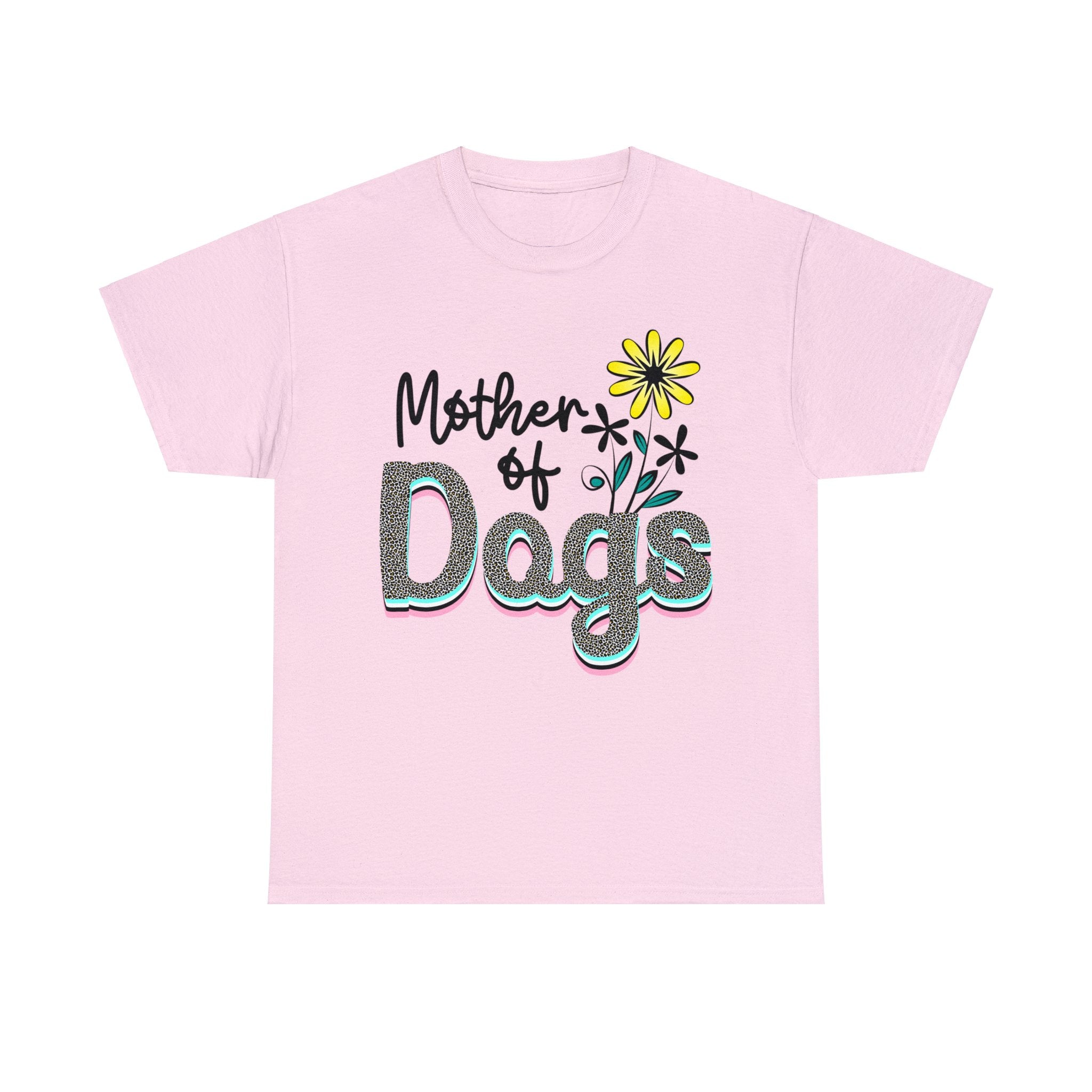 Dog T-Shirt: Mother of Dogs #2