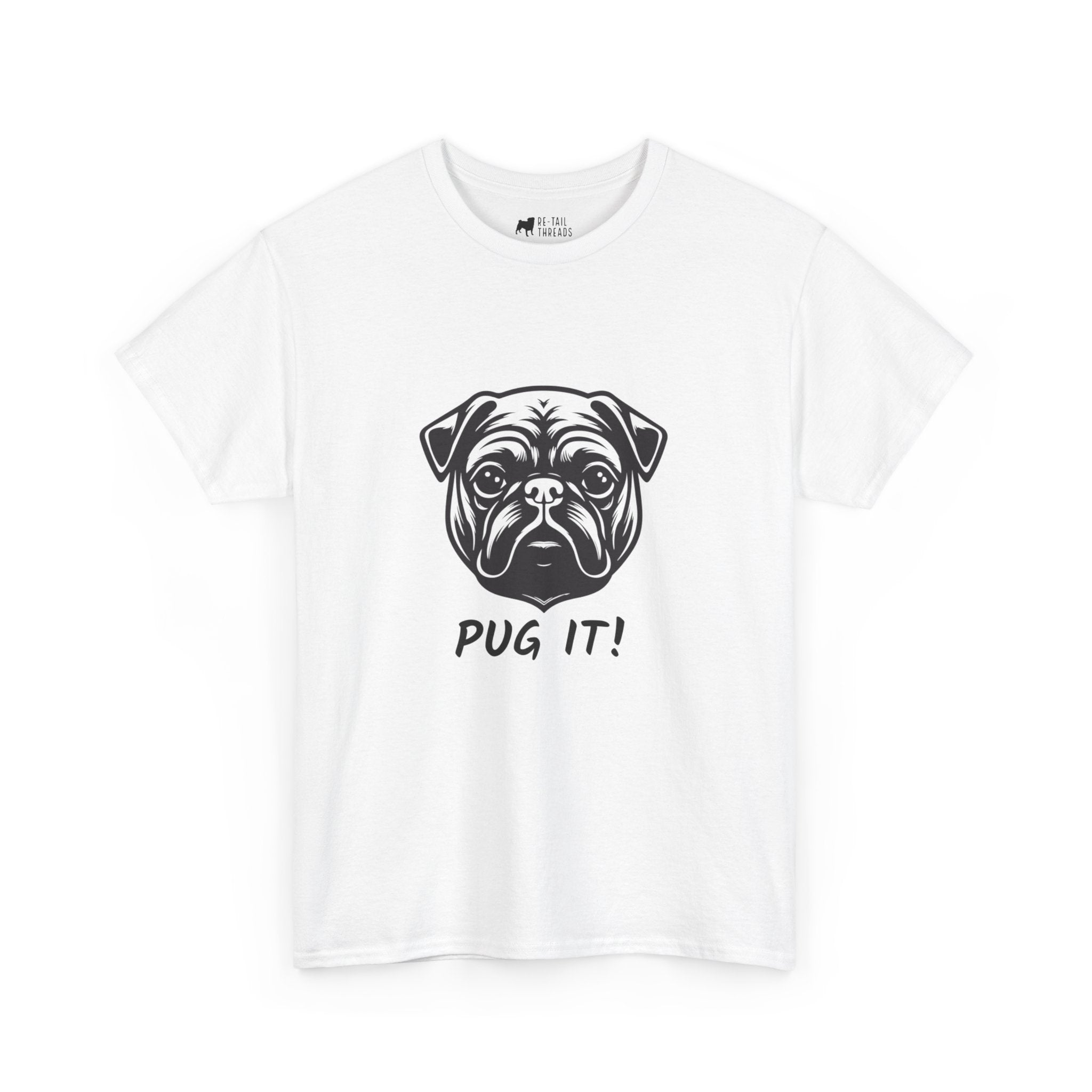 Pug T-Shirt: Pug It #2