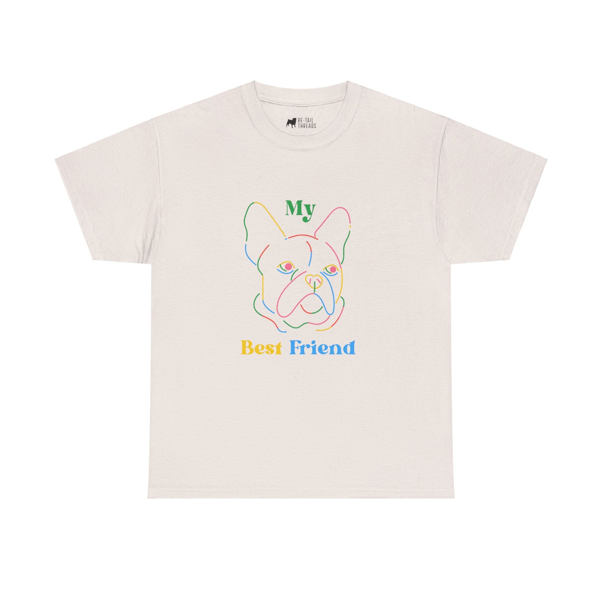 Dog T-Shirt: Best Friend Frenchie