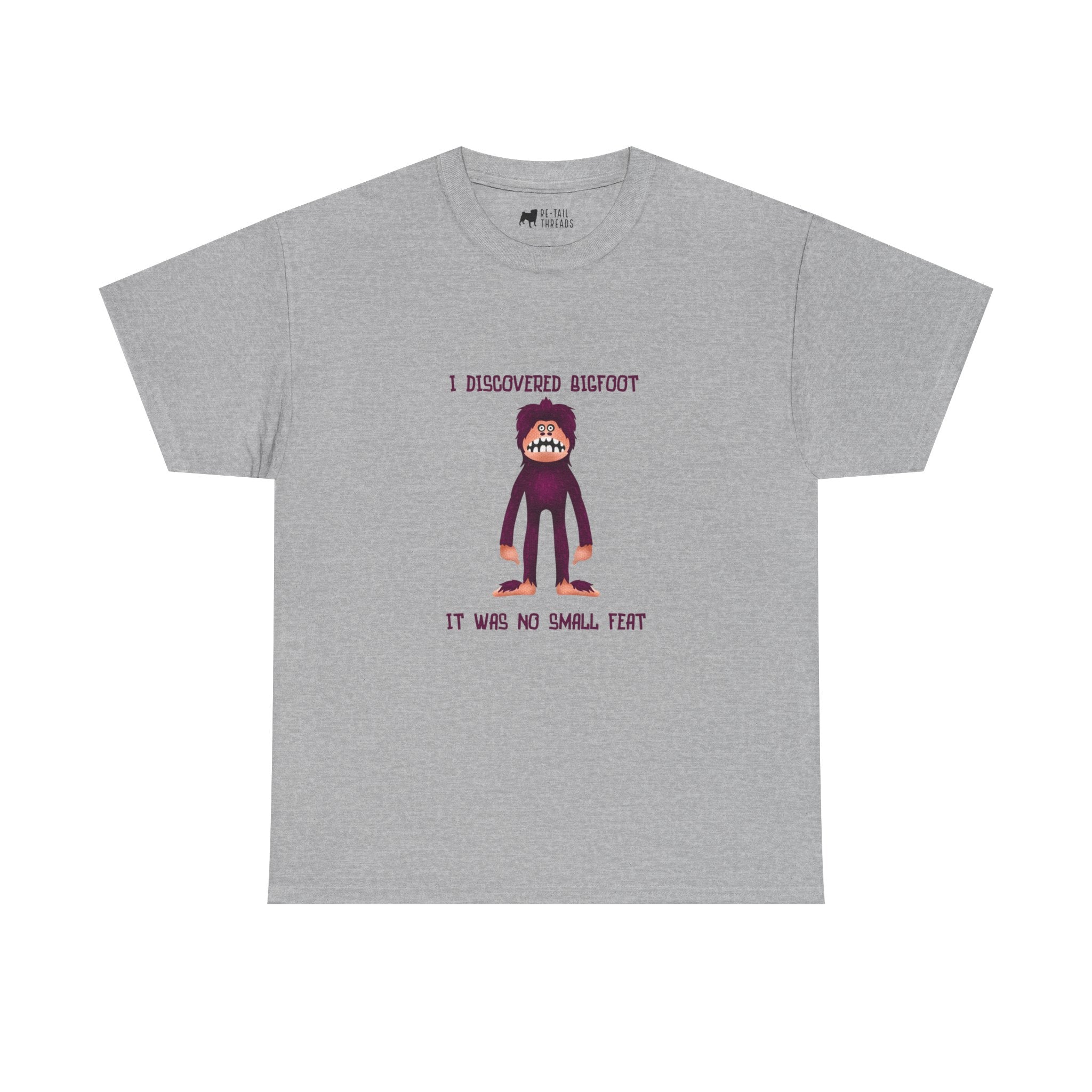 Funny T-Shirt: I Discovered Bigfoot