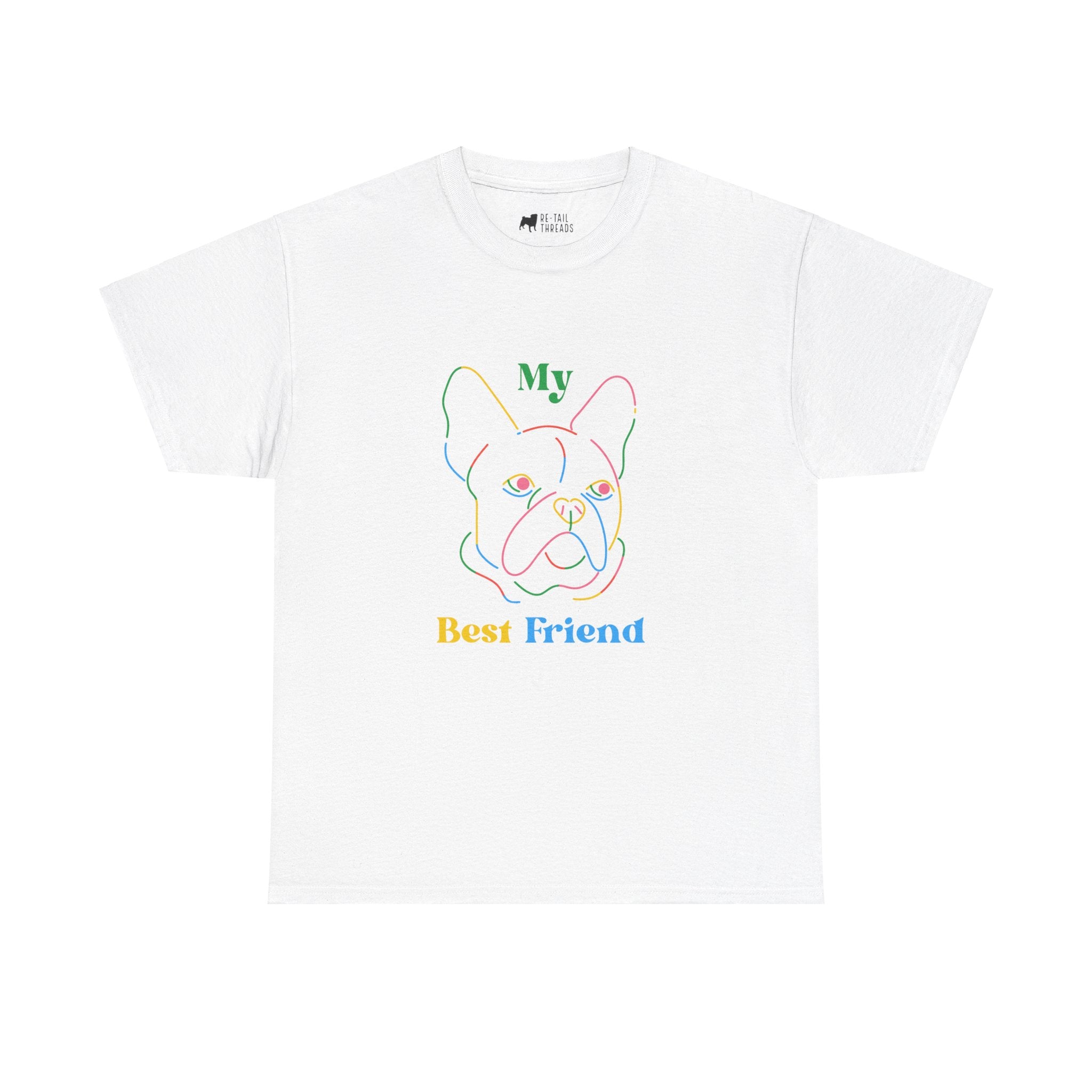 Dog T-Shirt: Best Friend Frenchie