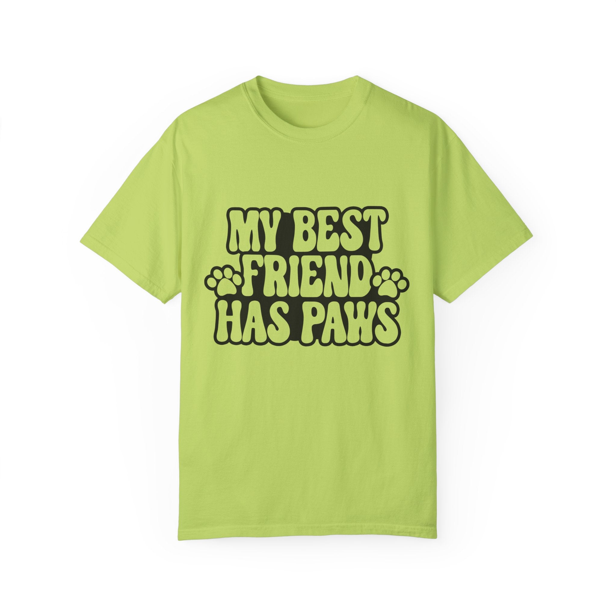 Pet Inspired T-Shirt: My Best Friend Has Paws