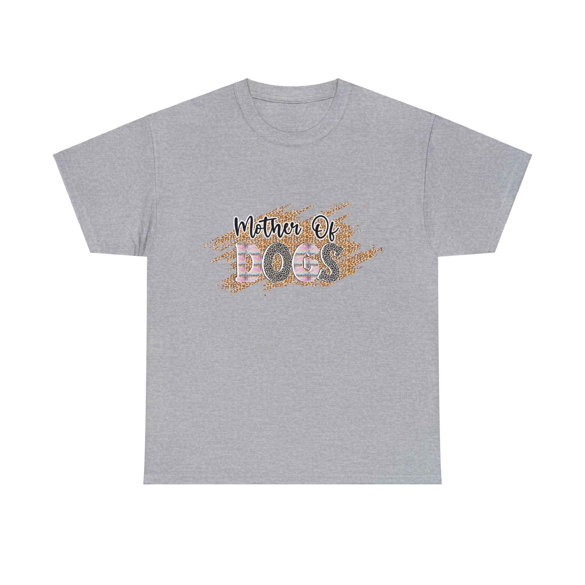 Dog T-Shirt: Mother Of Dogs #3