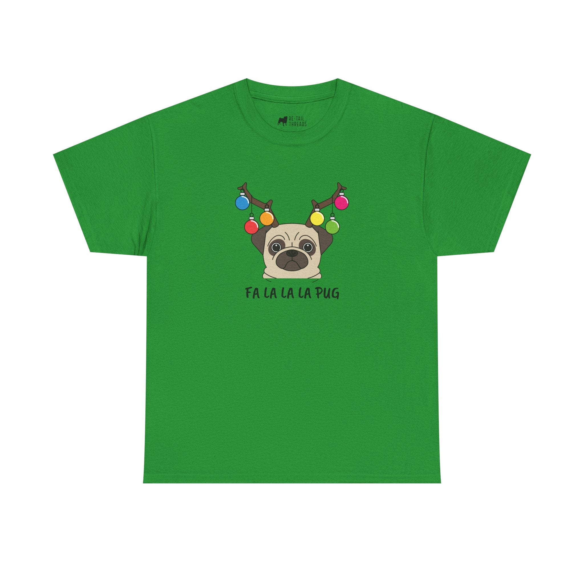Christmas T-Shirt: Fa La La La La Pug with Ornaments & Antlers