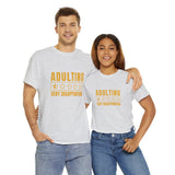 Funny T-Shirt: Adulting Loading