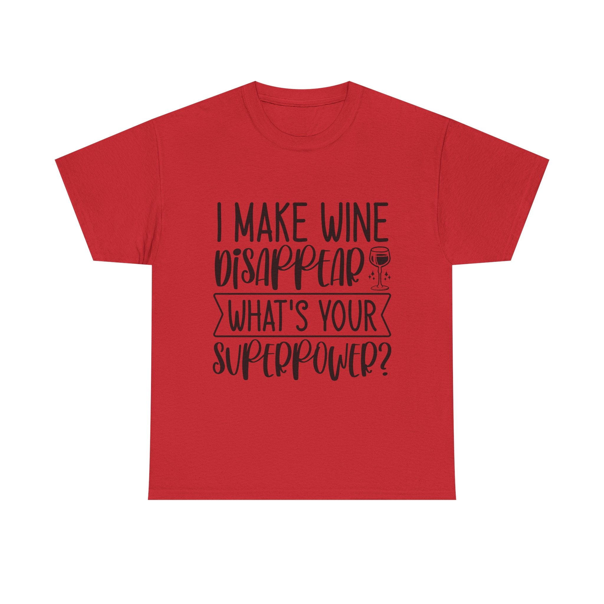 Funny T-Shirt: Wine / Super Power