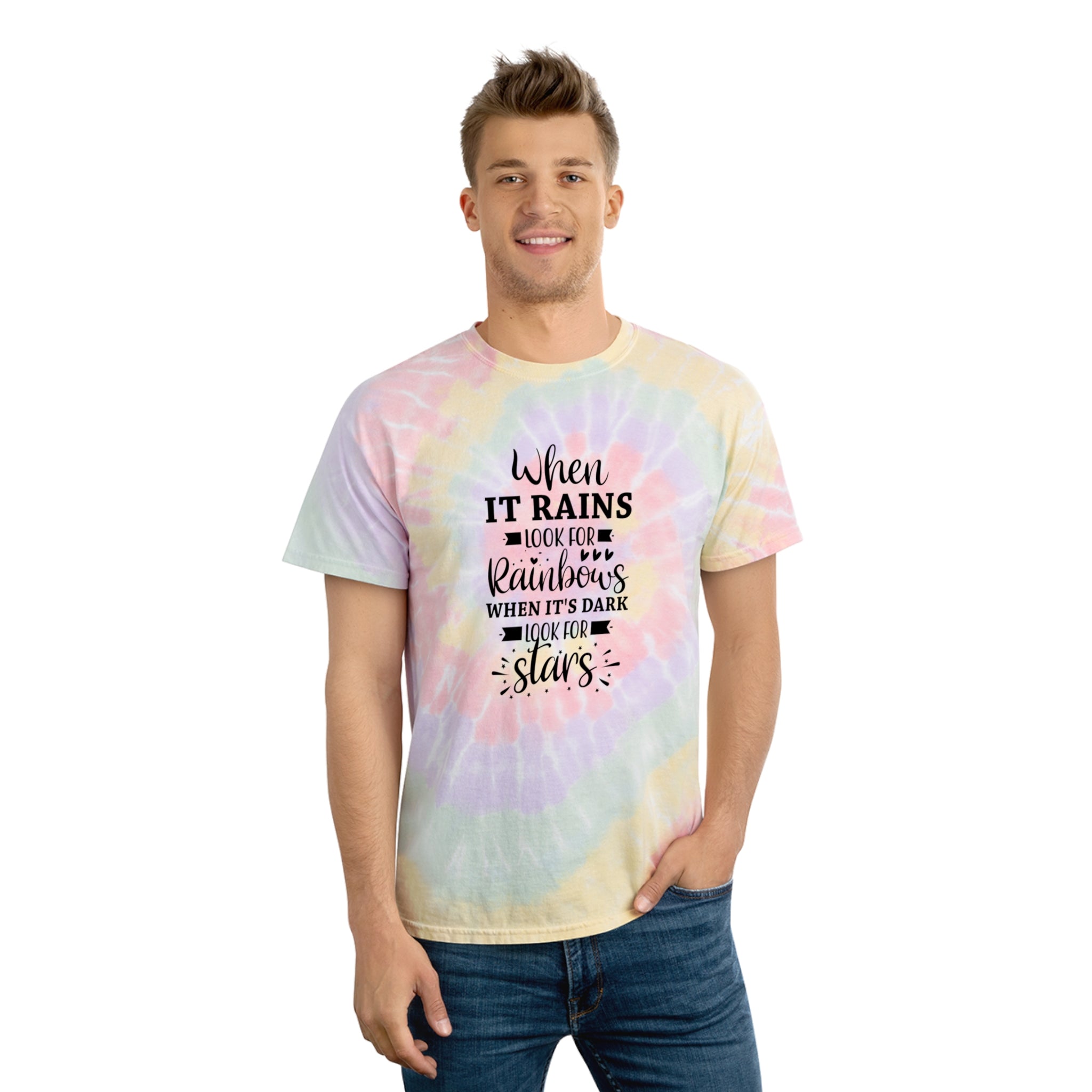 Other T-Shirt: When It Rains, Rainbows, When Dark, Stars Tie-Dye