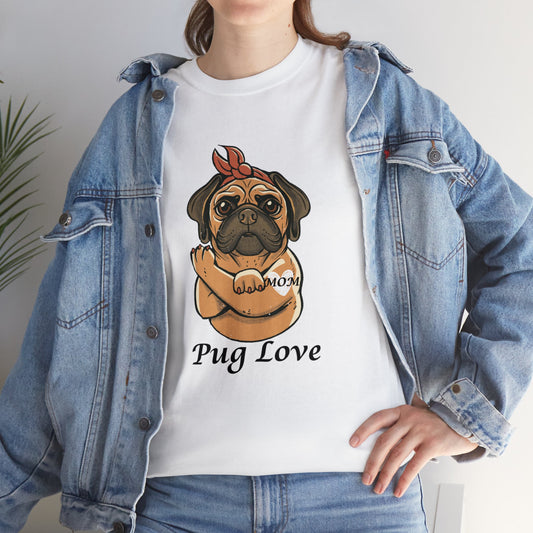 Pug T-Shirt: Pug Love #2