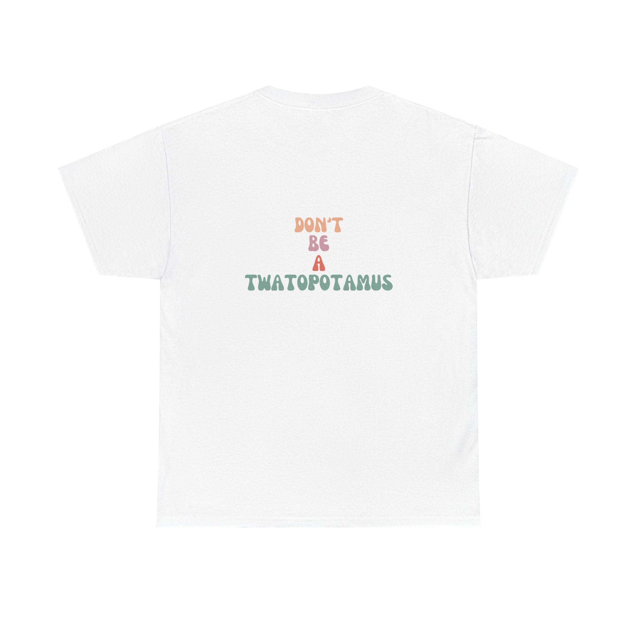 Do't Be a Twatopotamus Tee — Funny Stick Figure Hippo Graphic T-Shirt