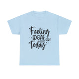 Funny T-Shirt: IDGAF