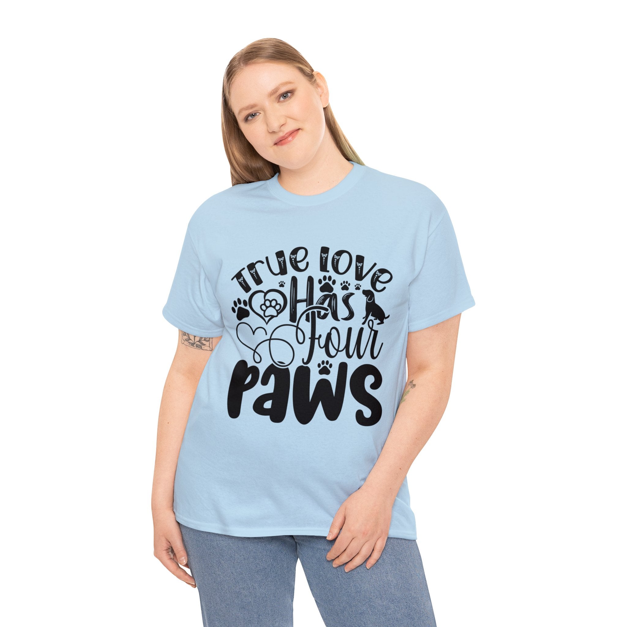 Pet Inspired T-Shirt: True Love Four Paws