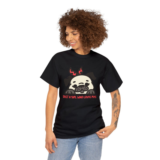 Pug T-Shirt: Just A Girl Who Loves Pugs #3