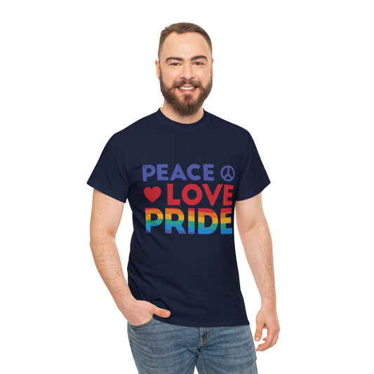 PRIDE T-Shirt: Peace Love Pride