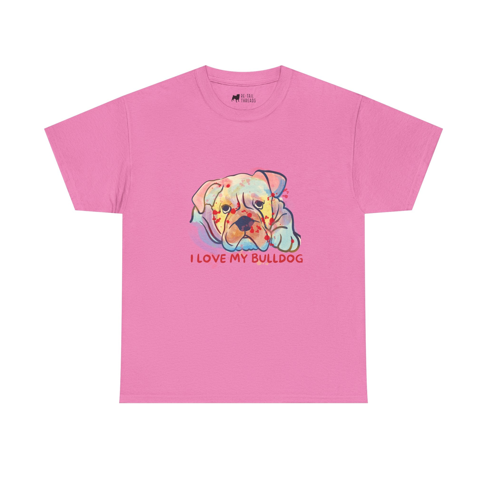 English Bulldog T-Shirt: I Love My Bulldog