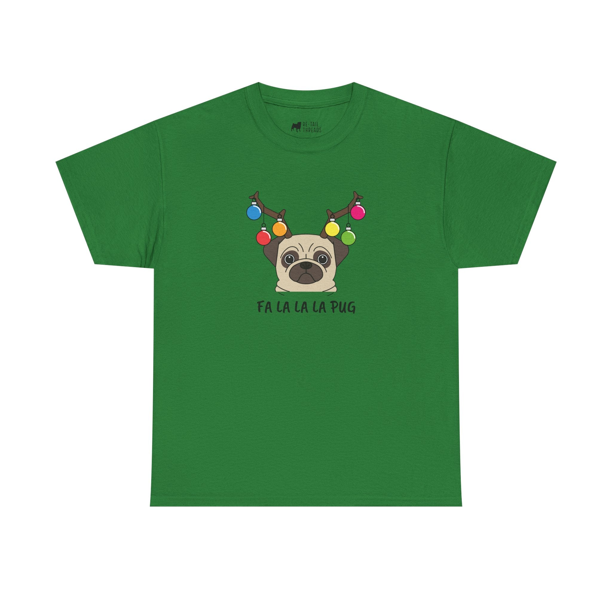 Christmas T-Shirt: Fa La La La La Pug with Ornaments & Antlers