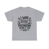 Funny T-Shirt: Social Distancing