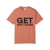 Funny T-Shirt: Get SH*T Done