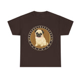 Pug T-Shirt: Dogs Are The Perfect Best Friend