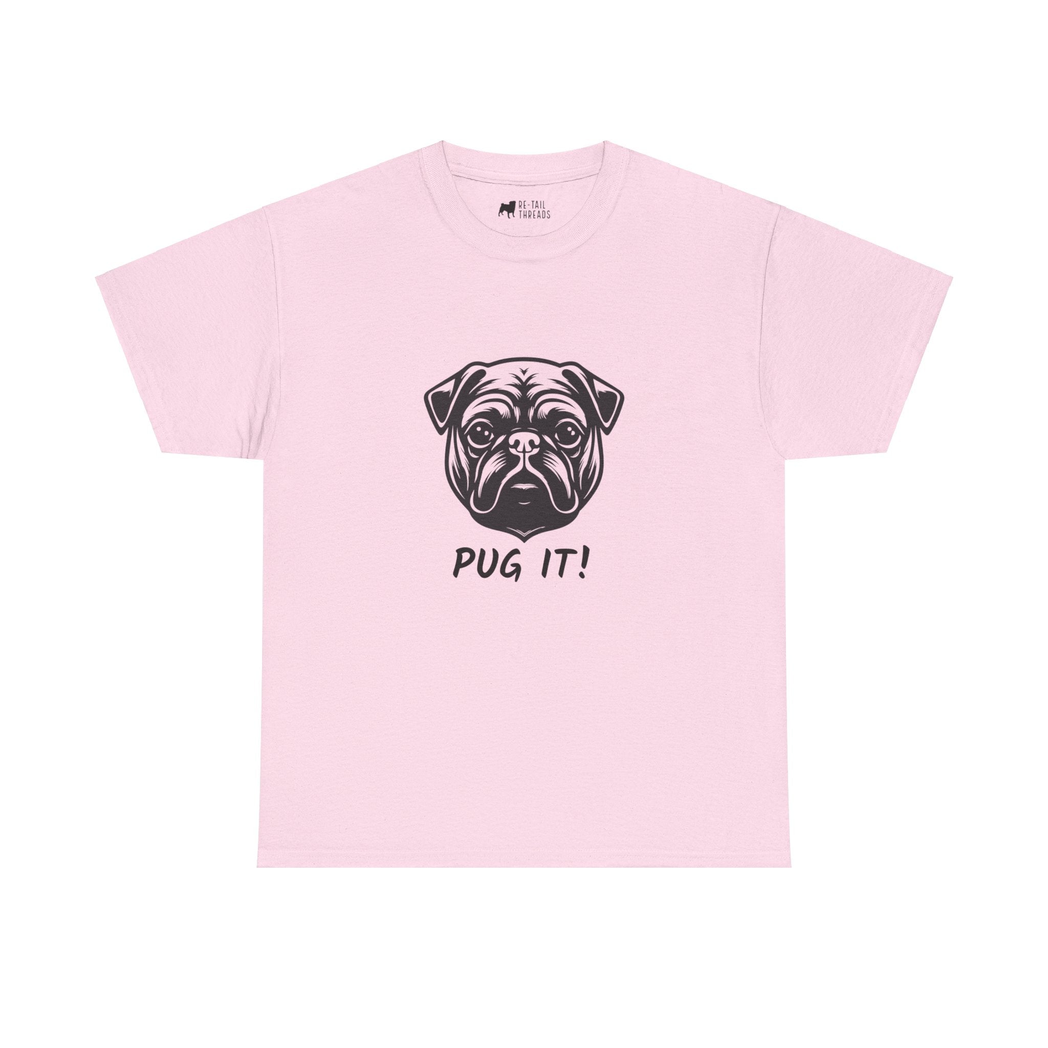 Pug T-Shirt: Pug It #2