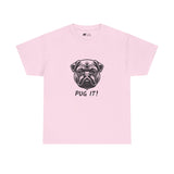 Pug T-Shirt: Pug It #2