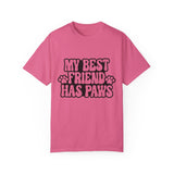 Pet Inspired T-Shirt: My Best Friend Has Paws