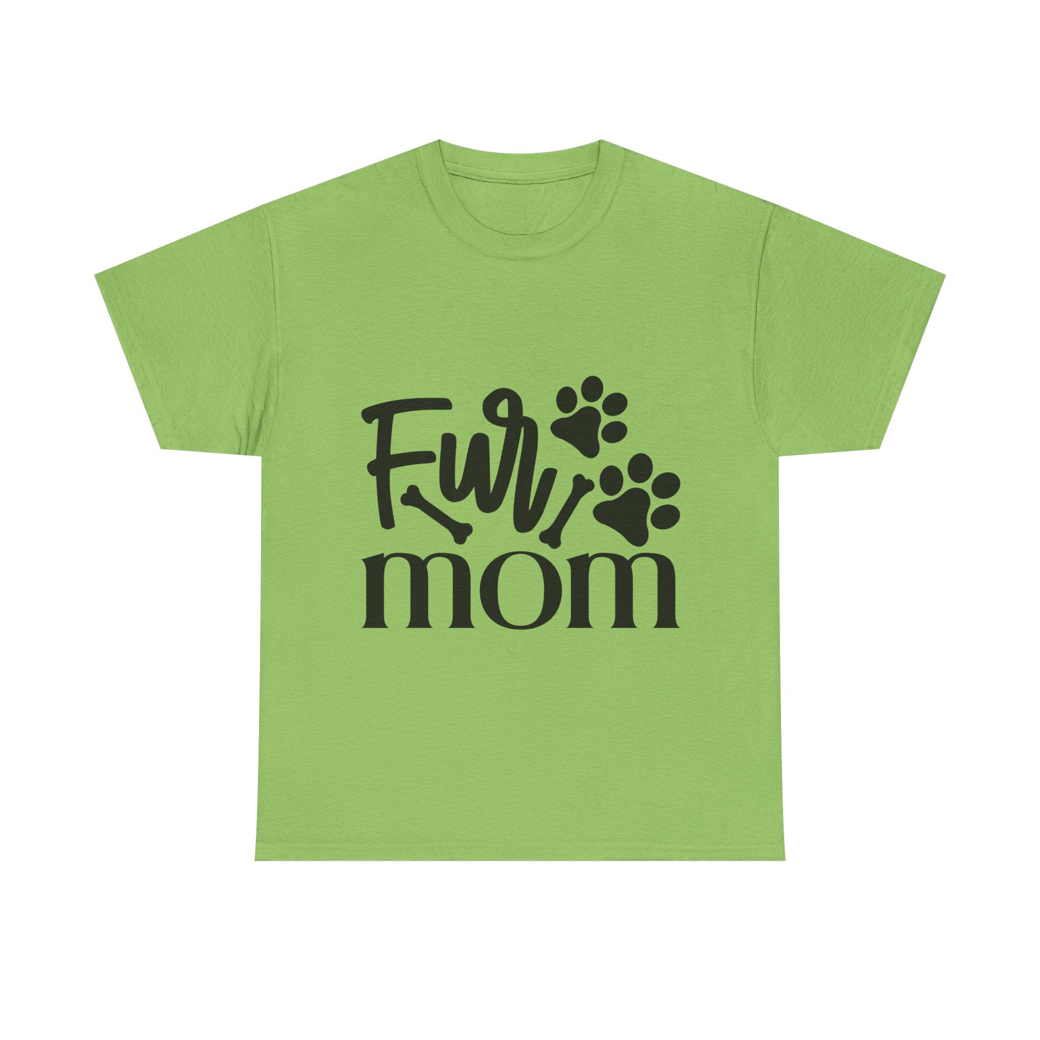 Pet Inspired T-Shirt: Fur Mom
