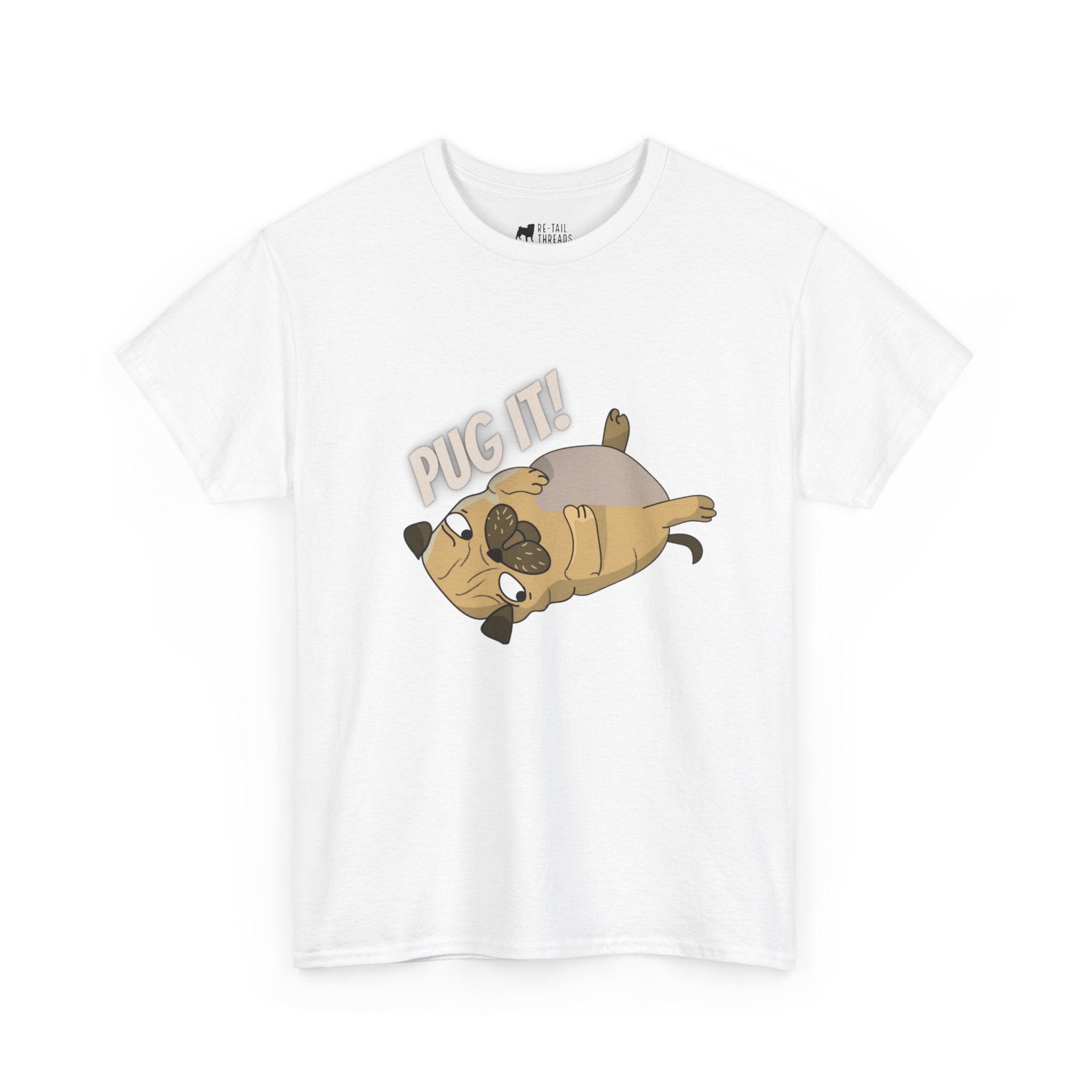 Pug T-Shirt: Pug It