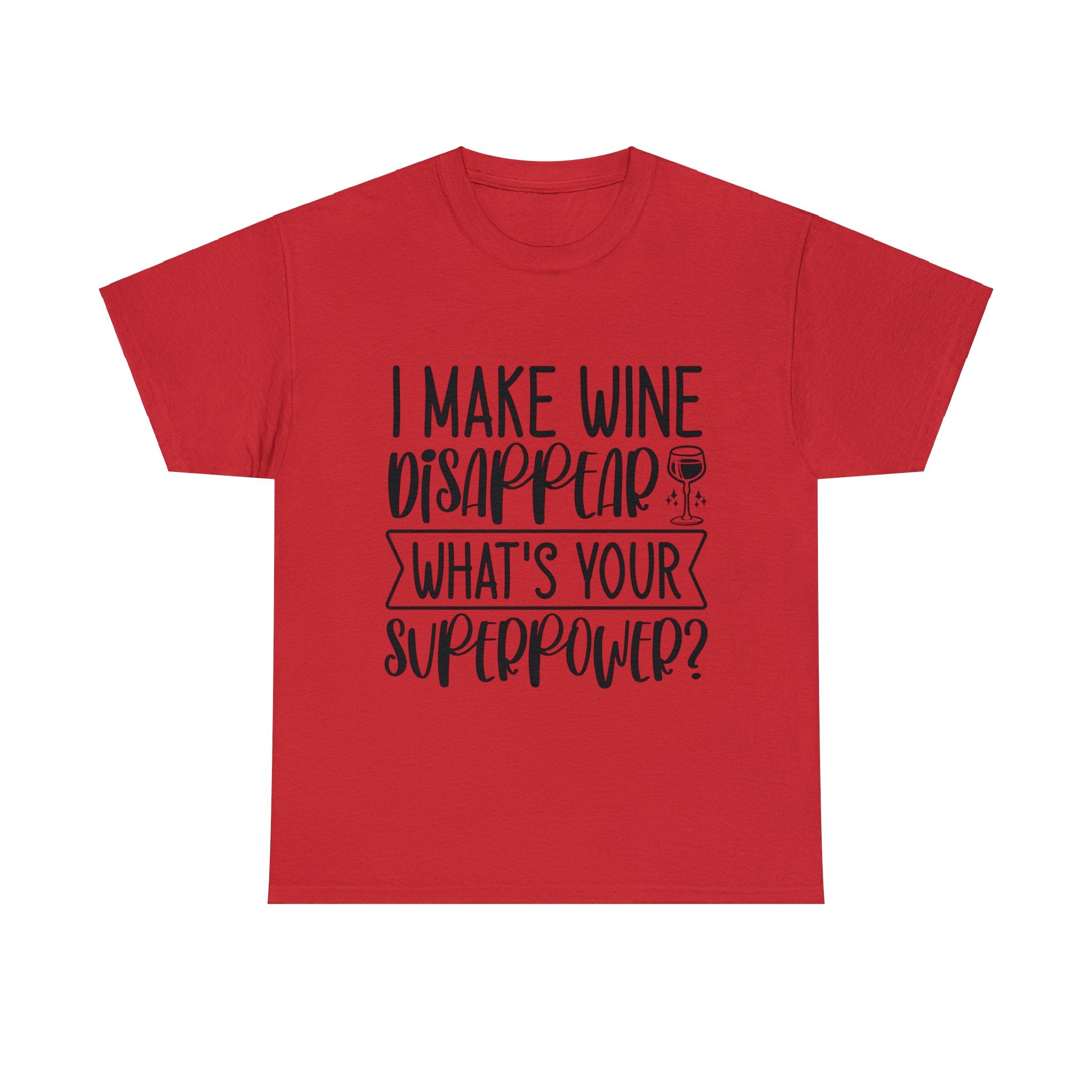 Funny T-Shirt: Wine / Super Power