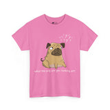 Pug T-Shirt: What The Pug Are You Looking At