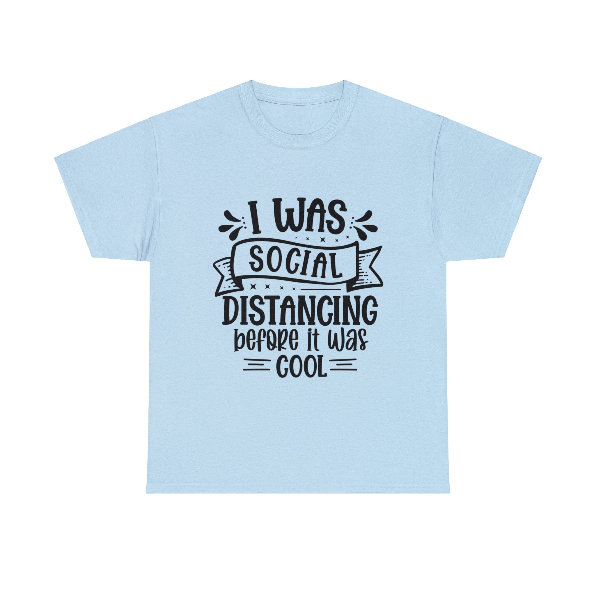 Funny T-Shirt: Social Distancing