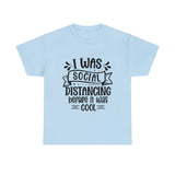 Funny T-Shirt: Social Distancing