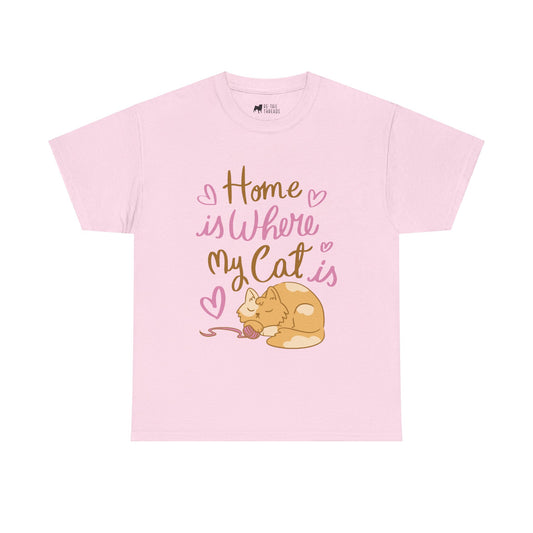 Cat T-Shirt: Home Is Where My Cat Is