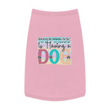 Pet Shirt: Happiness is Having a Dog #2