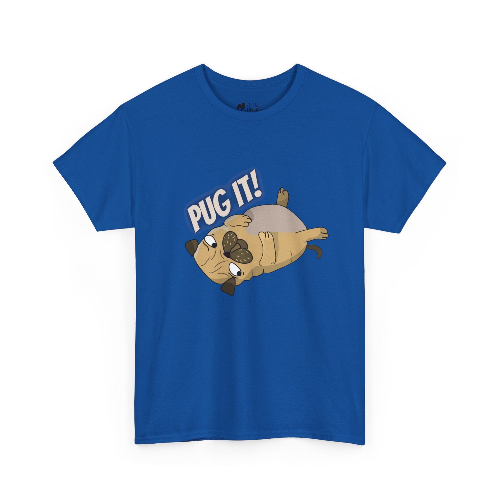 Pug T-Shirt: Pug It