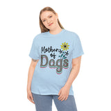 Dog T-Shirt: Mother of Dogs #2
