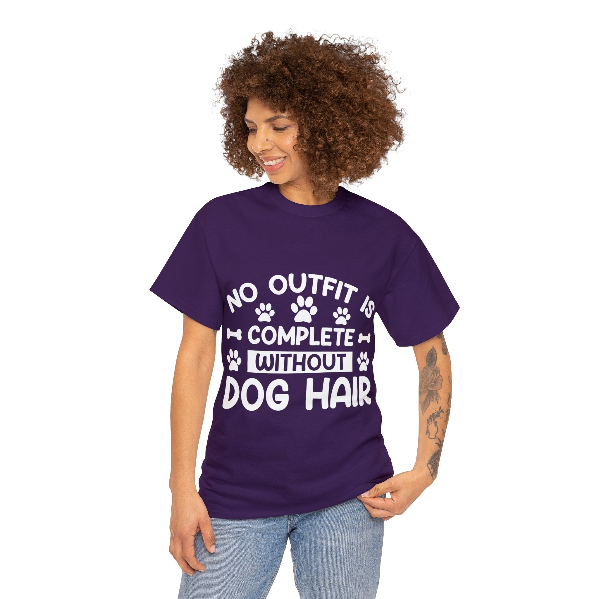 Dog T-Shirt: No Outfit Complete Dog Hair