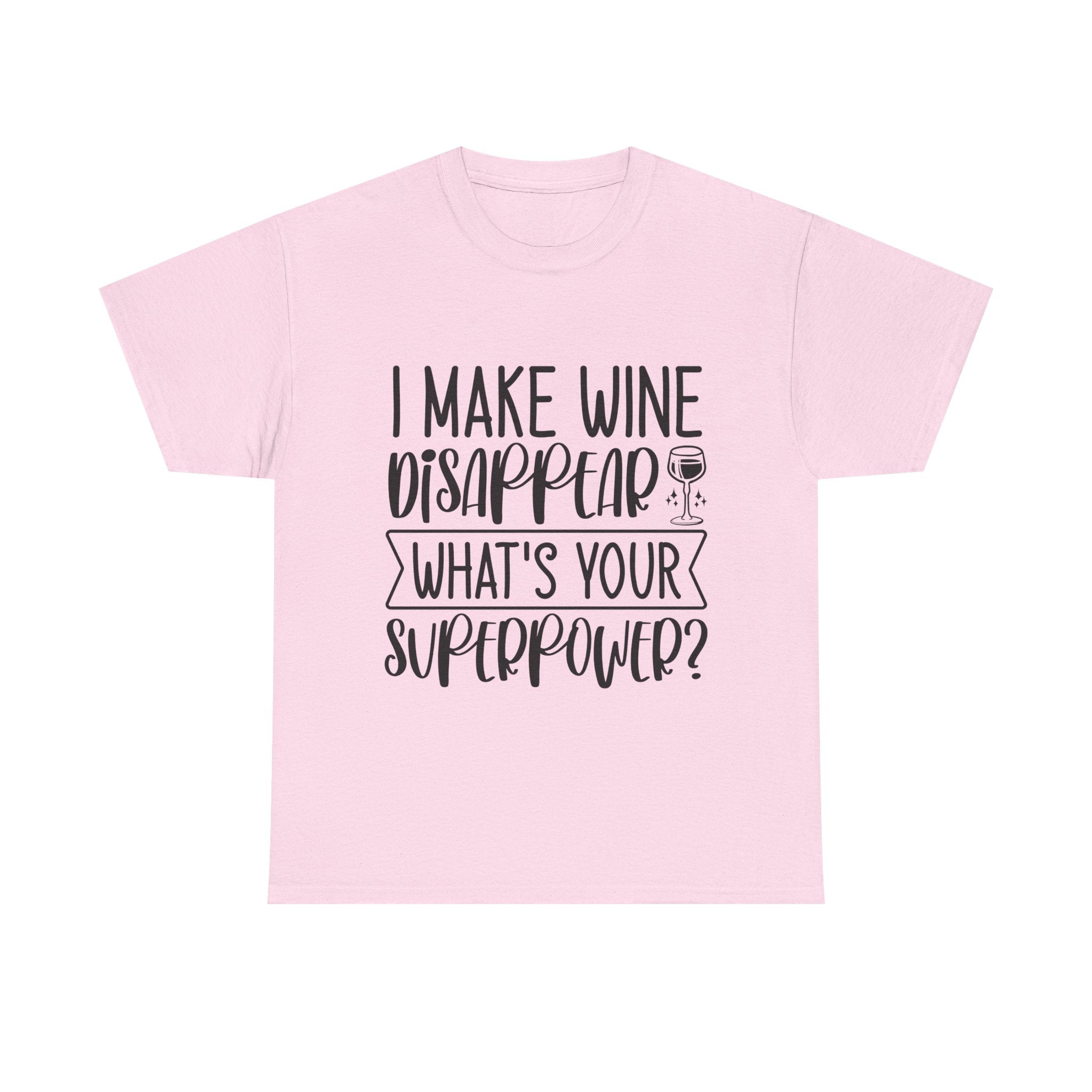 Funny T-Shirt: Wine / Super Power