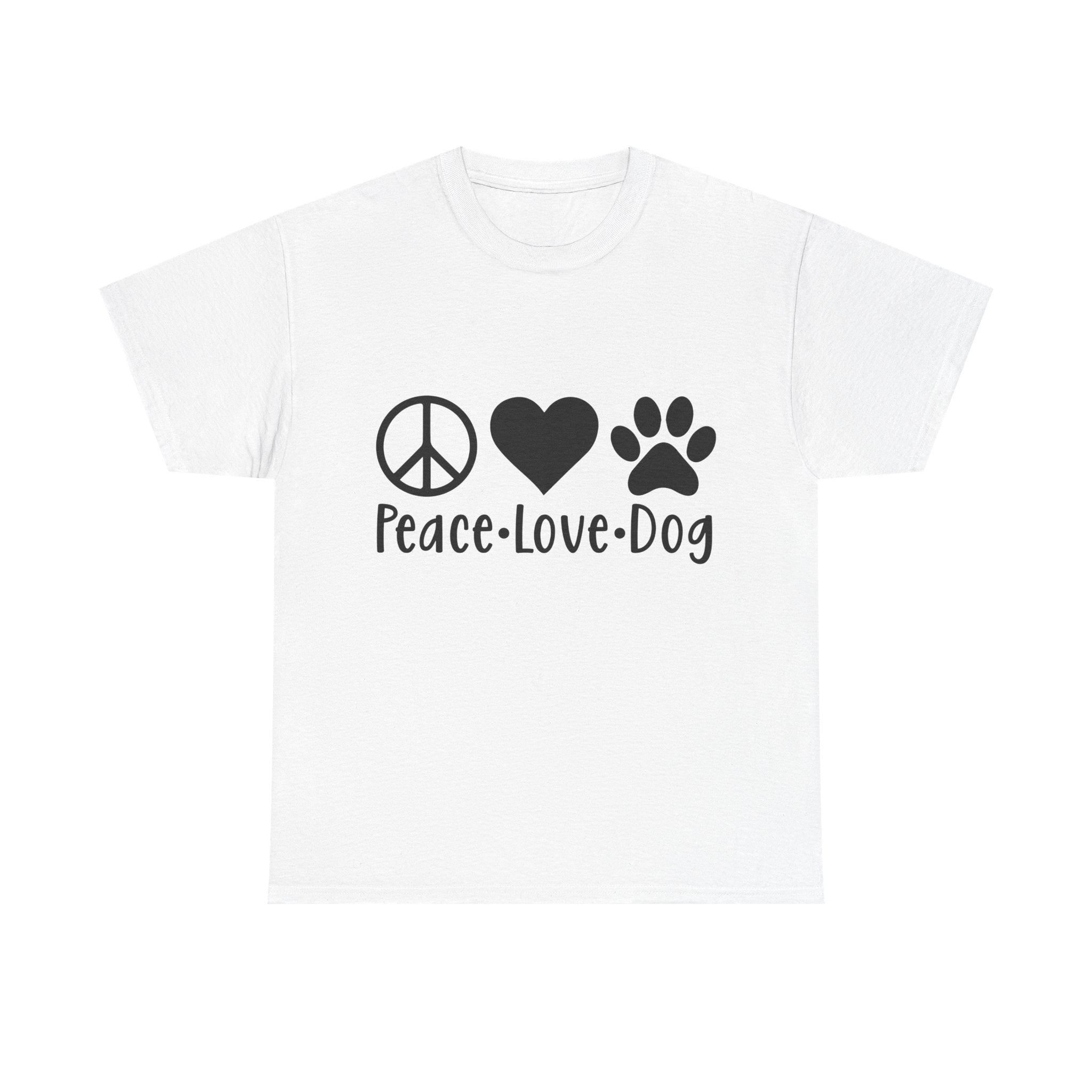 Dog T-Shirt: Peace Love Dog