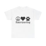 Dog T-Shirt: Peace Love Dog