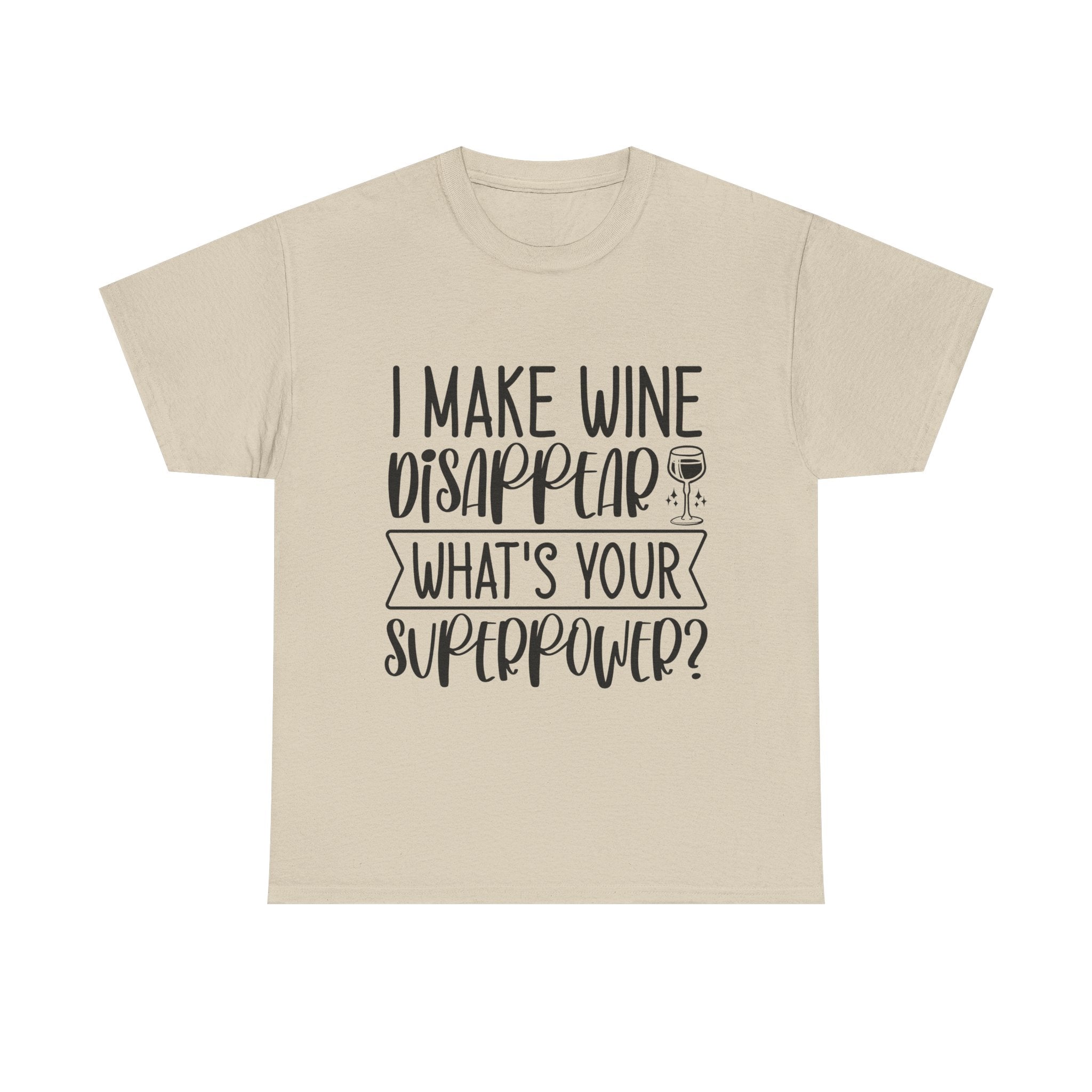 Funny T-Shirt: Wine / Super Power