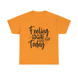 Funny T-Shirt: IDGAF