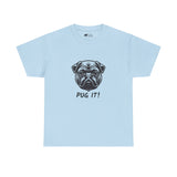 Pug T-Shirt: Pug It #2