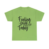 Funny T-Shirt: IDGAF