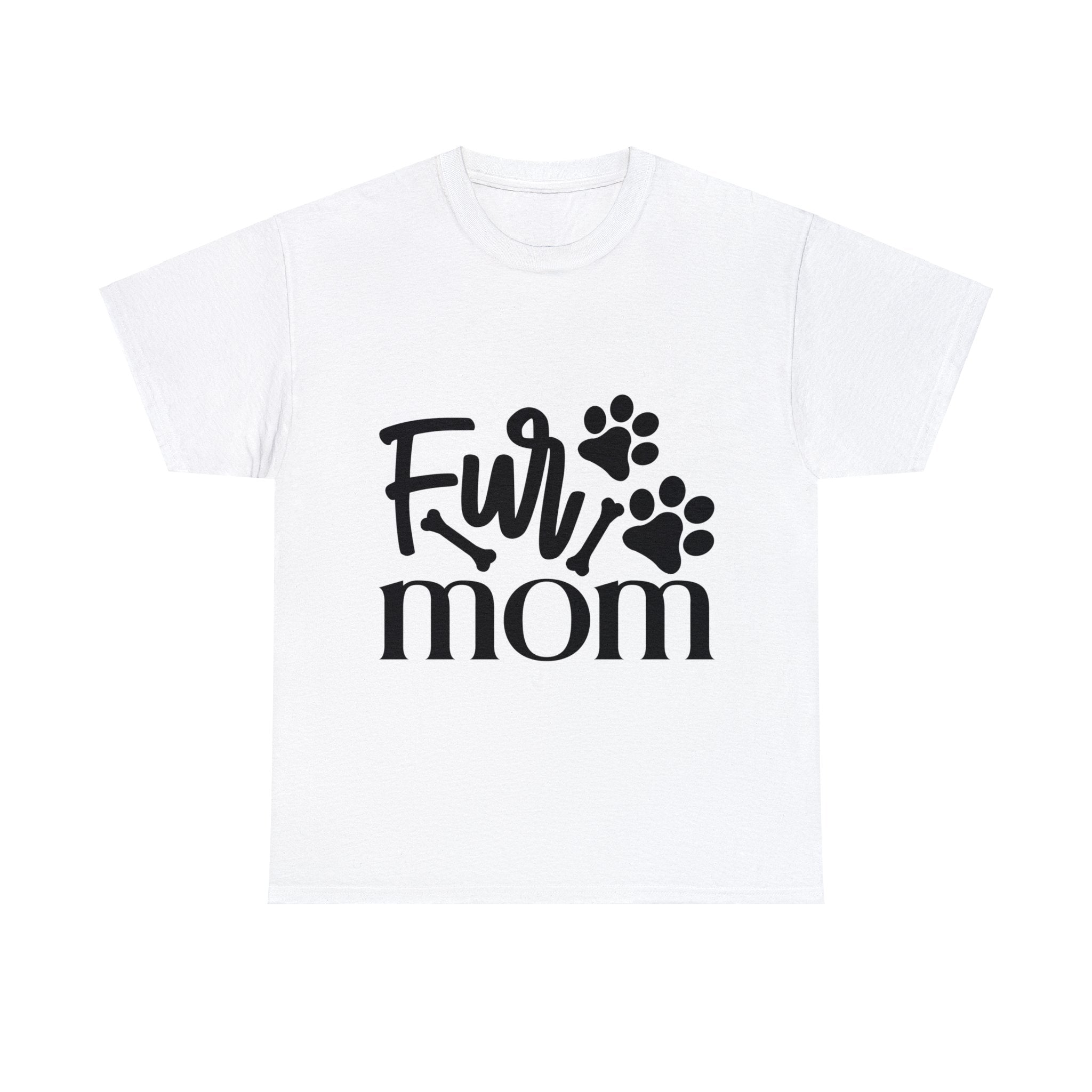 Pet Inspired T-Shirt: Fur Mom