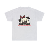 Pug T-Shirt: Just A Girl Who Loves Pugs #3