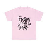 Funny T-Shirt: IDGAF