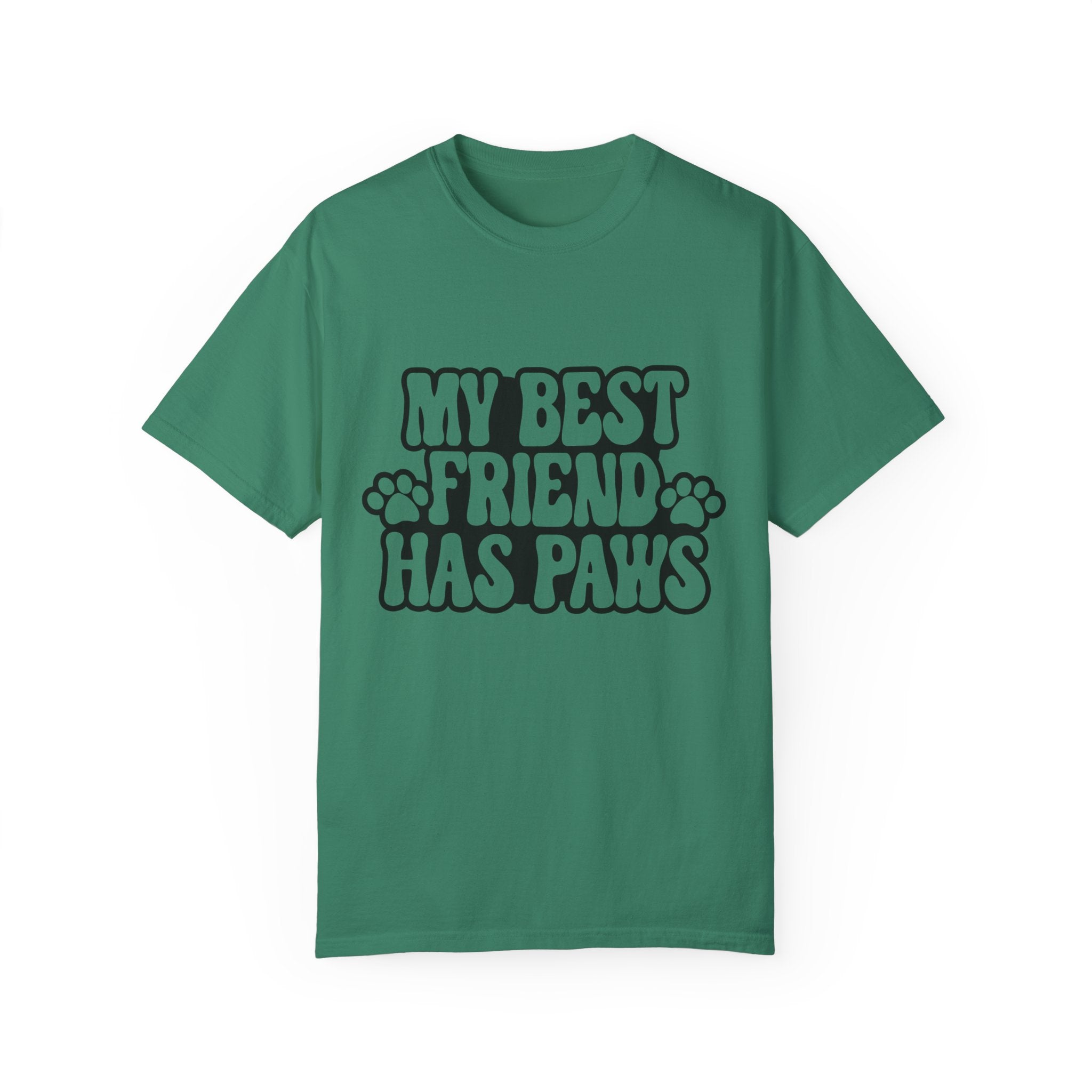 Pet Inspired T-Shirt: My Best Friend Has Paws