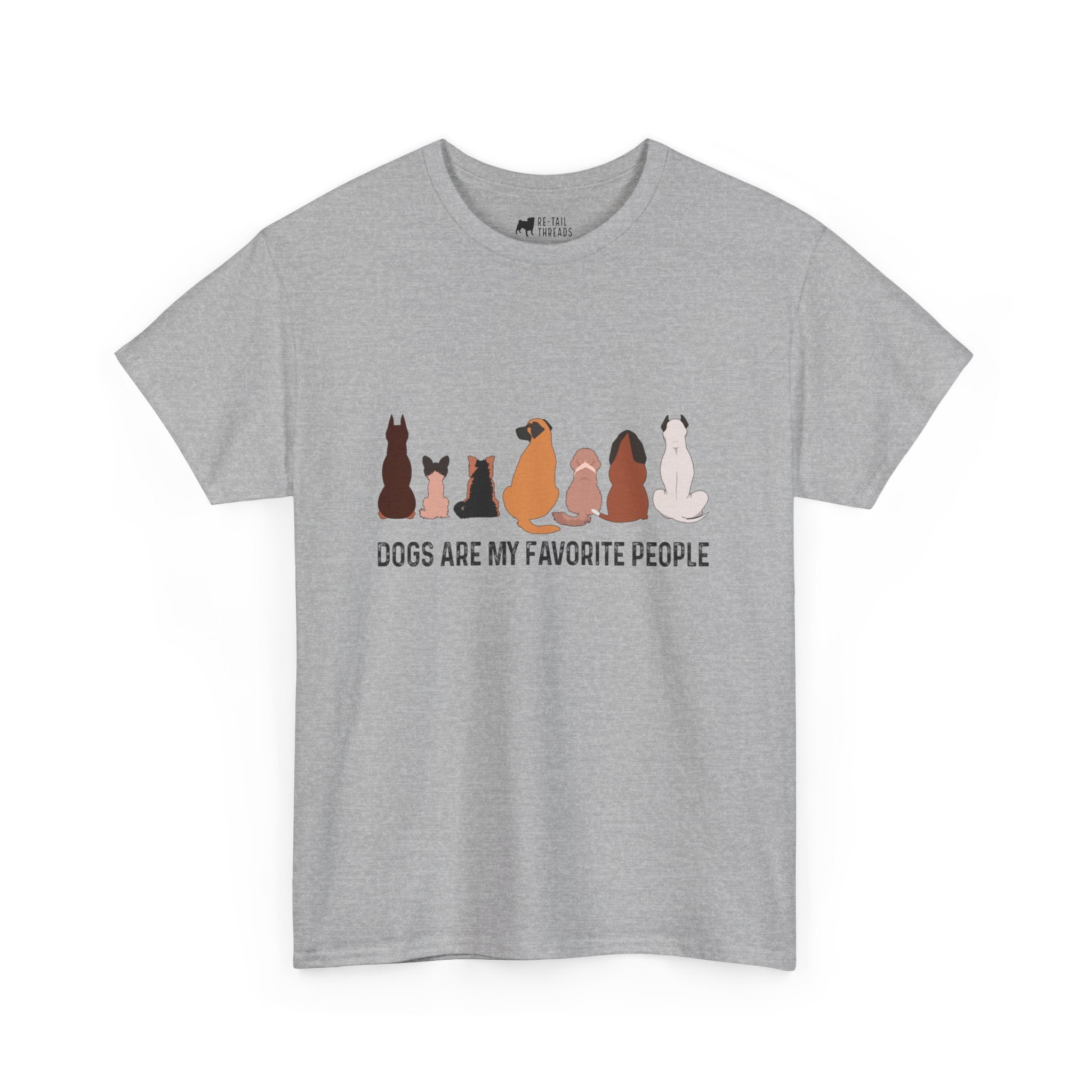 Dog T-Shirt: Dogs Favorite People