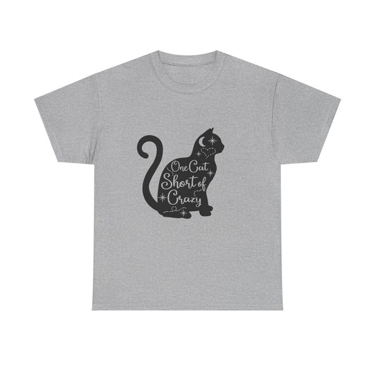 Cat T-Shirt: One Cat Short of Crazy #1