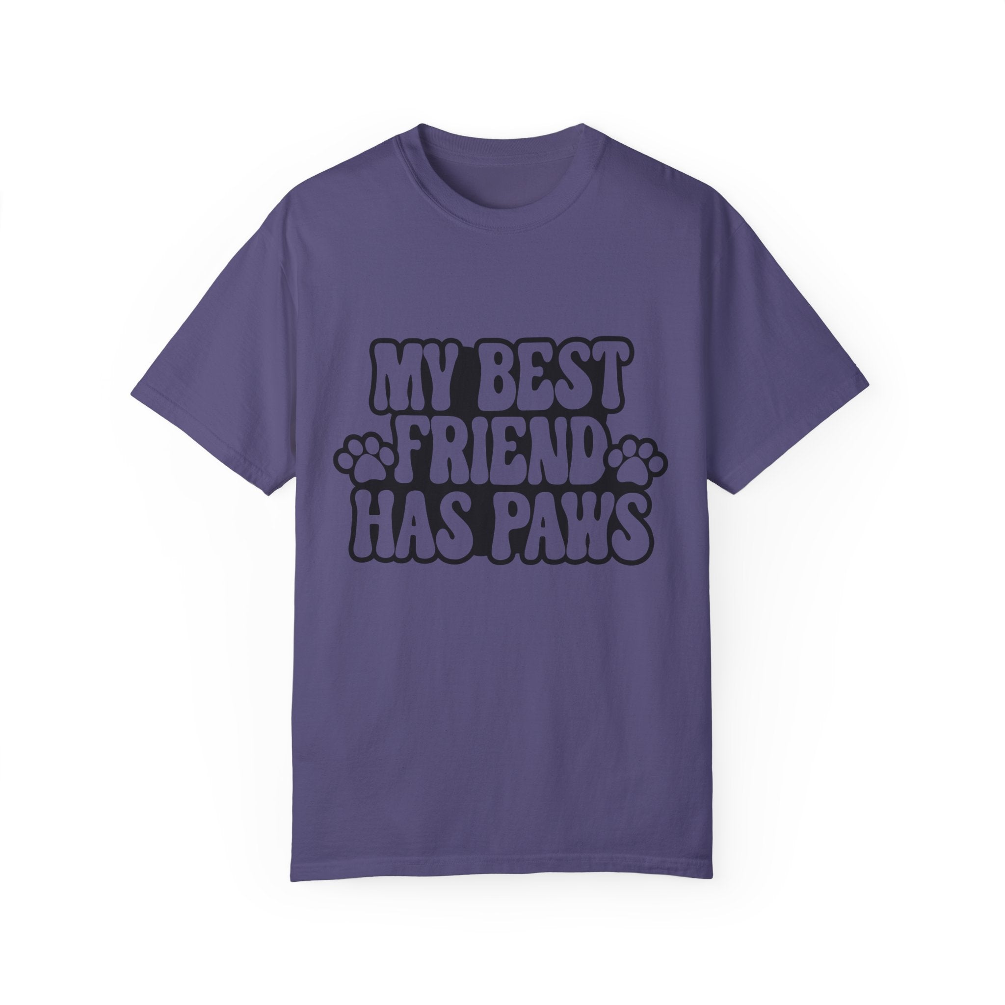 Pet Inspired T-Shirt: My Best Friend Has Paws